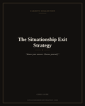 Situationship Exit Strategy — Core Guide