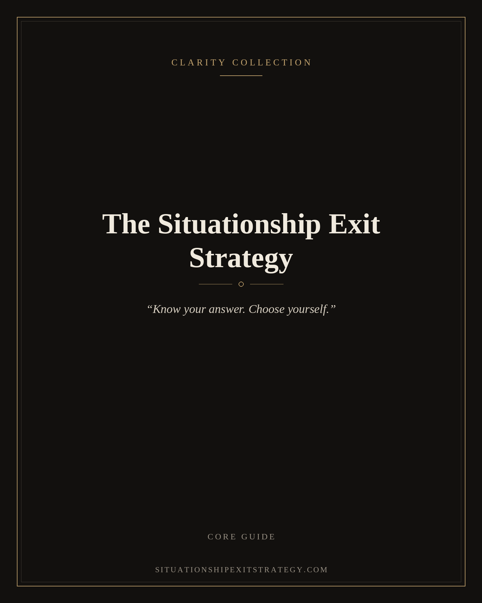 Situationship Exit Strategy — Core Guide